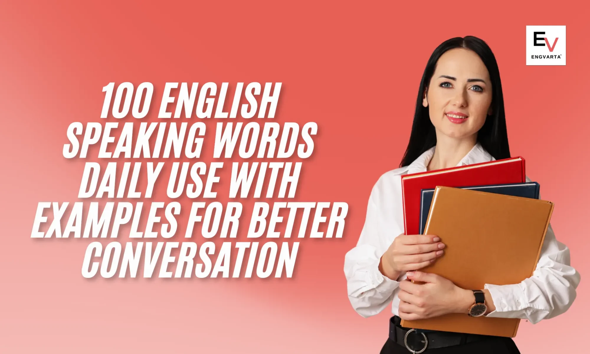 100 English Speaking Words Daily Use