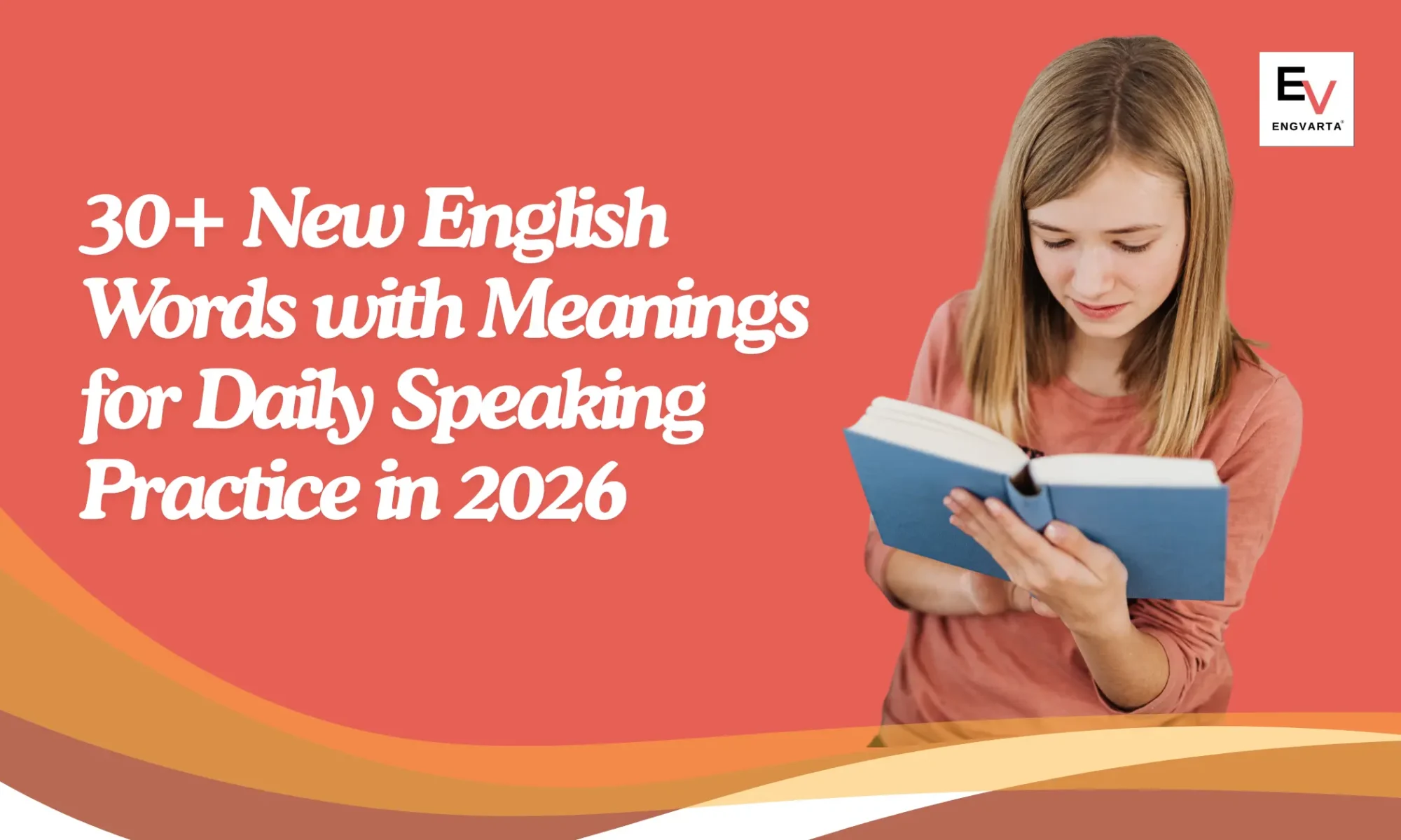 New English Words with Meanings for Daily Speaking Practice